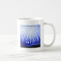 Faith is the bird that feels the light and sings mugs