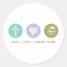 Faith Love Library Work Stickers