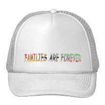 FAMILIES ARE FOREVER-HAT