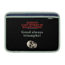Famous Last Words in Roleplaying: Good MacBook Air Sleeves