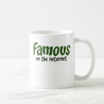 Famous on the Internet Mugs