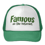 Famous on the Internet Trucker Hat
