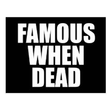 Famous When Dead Postcards