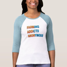 Farming Addicts Anonymous T-shirt