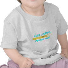 Fart loading... Please wait Tee Shirts