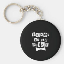 Father of Bride White on Black Key Chains