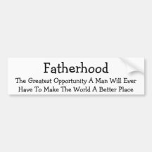Fatherhood Bumper Stickers