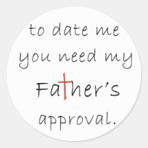 Father's Approval Round Stickers
