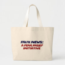 Faux News a Fear Based Initiative Parody Bags