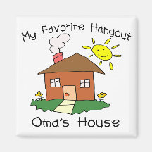 Favourite Hangout Oma's House Fridge Magnet