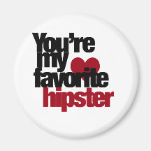 Favourite Hipster Fridge Magnet