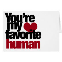 Favourite Human Love Card