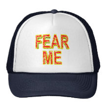 Fear Me T-shirts and Gifts Hat