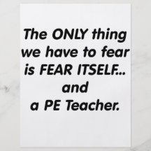 Fear PE Teacher Personalized Flyer