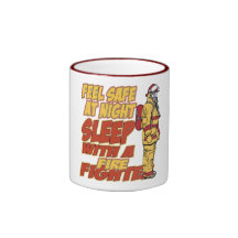 Feel Safe, Sleep with a Firefighter Mug