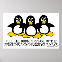 Feel the burning stare of the penguins print