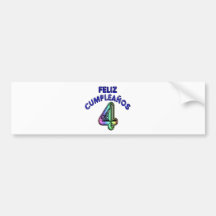 Feliz Cumpleaños 4 Bumper Stickers