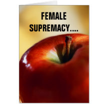 FEMALE SUPREMACY IT STARTED WITH EVE GREETING CARD