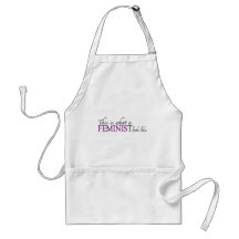 Feminist Looks Like Aprons