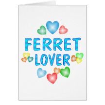 FERRET LOVER GREETING CARD