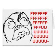 FFFUUUUU GREETING CARDS