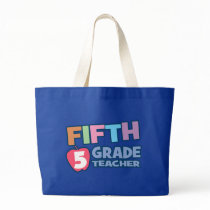 Fifth Grade Teacher bags