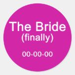 Finally the Bride Gift Round Sticker