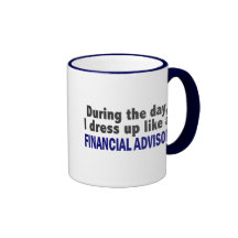 Financial Advisor During The Day Mug