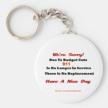 Fire 911 Budget Cut No Longer In Service Key Chain
