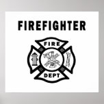 Firefighter Fire Dept Posters