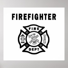 Firefighter Fire Dept Posters