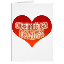 Firefighter's Daughter Greeting Cards