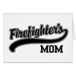 Firefighter's Mum Greeting Cards