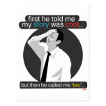 first he told me my story was cool.. post cards