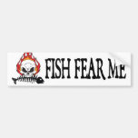 Fish Fear Me Bumper Sticker