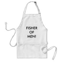 FISHER OF MEN! APRONS
