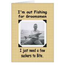 Fishing for Groomsmen Greeting Card