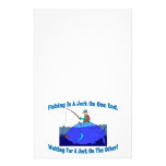 Fishing Is A Jerk On One End Personalized Stationery