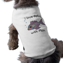 Fishing with Mum Pet T-shirt