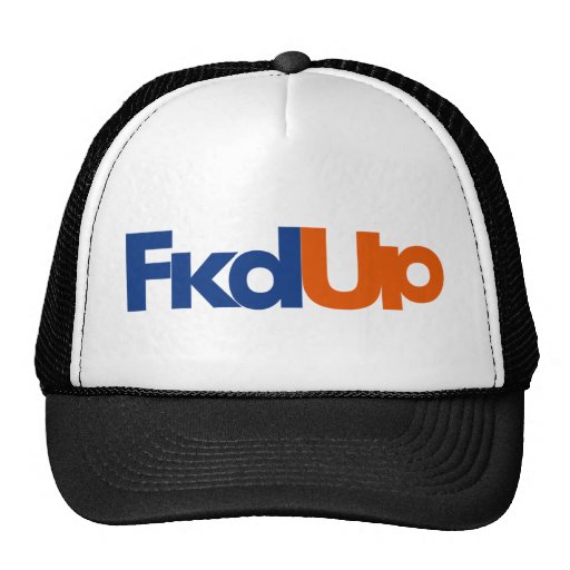Fkd Up Trucker Hats