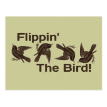 Flipping the Bird Post Cards