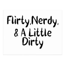 Flirty Nerdy & A Little Dirty Postcard