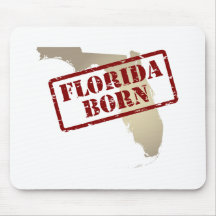 Florida Born - Stamp on Map Mousepad