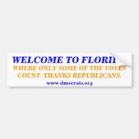 FLORIDA, WHERE ONLY SOME VOTES COUNT. STICKER BUMPER STICKERS