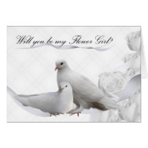 Flower Girl, will you be my bridesmaid dove and ro Greeting Card