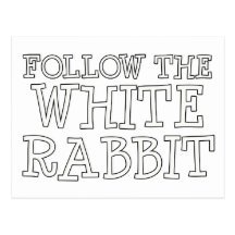 Follow The White Rabbit Post Card