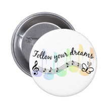 Follow Your Dreams Buttons