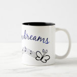 Follow Your Dreams Coffee Mugs