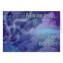 Follow your dreams... greeting card