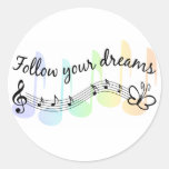 Follow Your Dreams Stickers